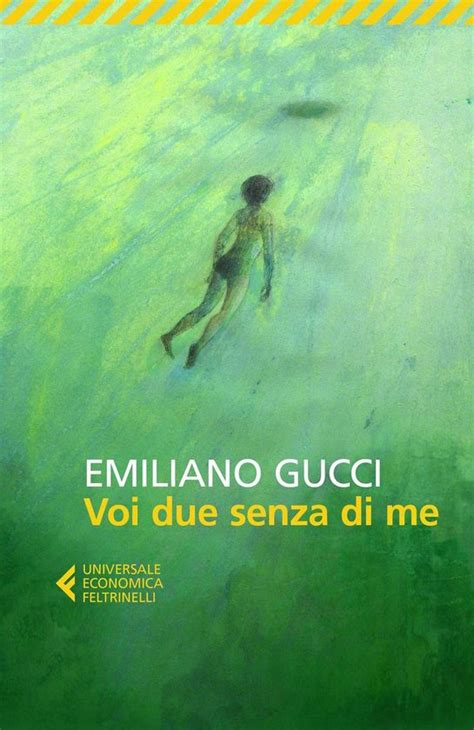 emiliano gucci marta|Prossimamente in libreria: Voi due senza di me di Emiliano Gucci.